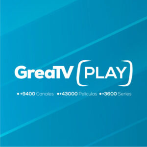 GreaTV PLAY ¡DE LOS MEJORES EN CALIDAD Y CANTIDAD DE CONTENIDO! +9400 Canales | +43000 Películas | +3600 Series