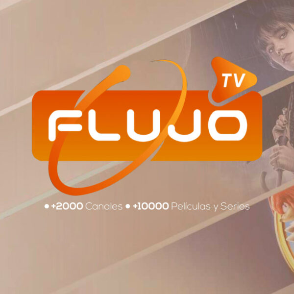 Flujo TV ¡De los mejores en calidad y cantidad de contenido! +2000 Canales | +10000 Películas y Series